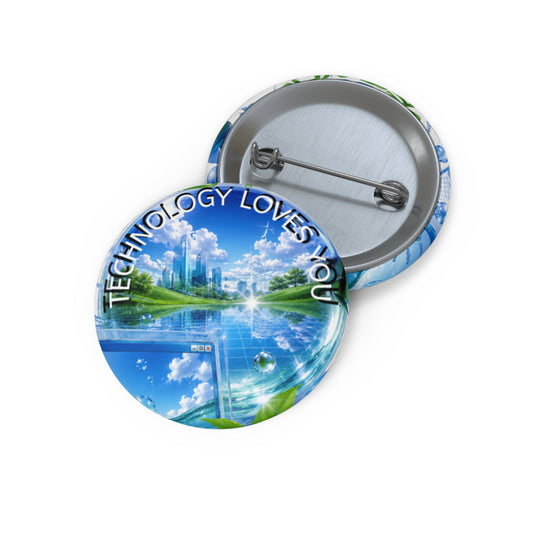 Technology Loves You Pin Button | Round Custom Pinback Badge Frutiger Aero Optimism everywhere!